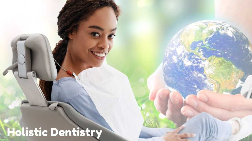 holistic dentistry